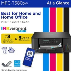 Brother INKvestment Tank MFC-T580DW Wireless Color Inkjet, All-In-One Print/Scan/Copy, up to 3 Years of Ink In-Box(1), Best for home/home office