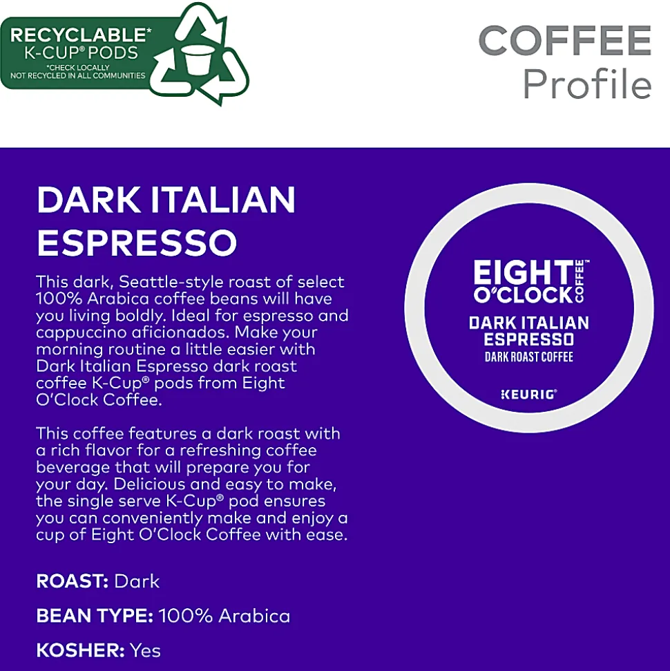 Eight O'Clock® Single-Serve Coffee K-Cup® Pods, Dark Italian, Carton Of 24