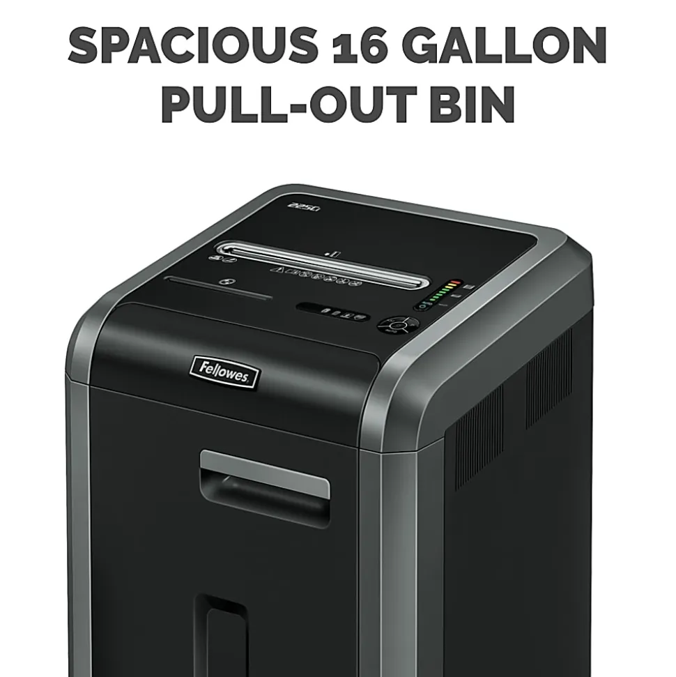 Fellowes® Powershred® 225Ci 100% Jam Proof 22-Sheet Continuous Duty Cross-Cut Shredder